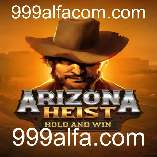 Explorando o ArizonaHeist: O Novo Jogo de Estratégia de 999alfa.com